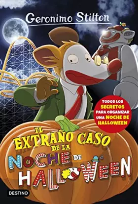 Couverture du produit · El extraño caso de la noche de Halloween: Geronimo Stilton 29