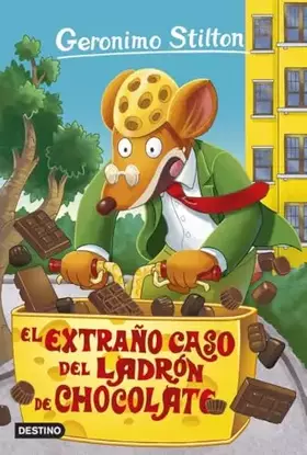 Couverture du produit · El extraño caso del ladrón de chocolate: Geronimo Stilton 69