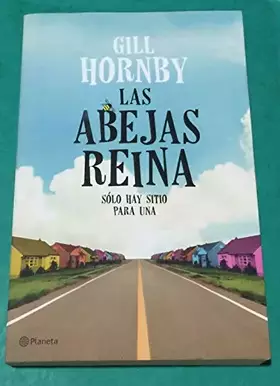 Couverture du produit · Las abejas reina (Planeta Internacional)