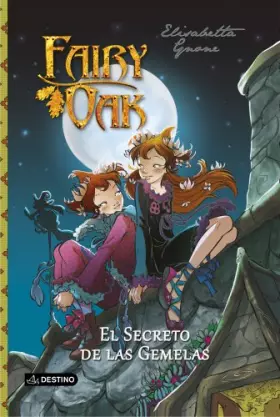 Couverture du produit · Fairy Oak. El secreto de las gemelas