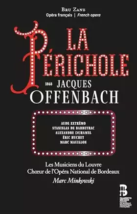 Couverture du produit · Jacques Offenbach: La Périchole/ Minkowski