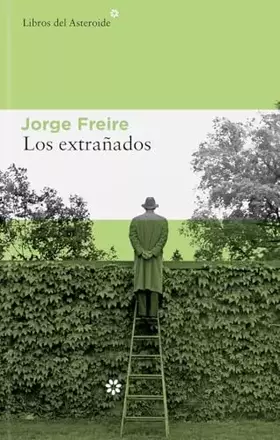 Couverture du produit · Los extrañados: 328 (Libros del Asteroide)