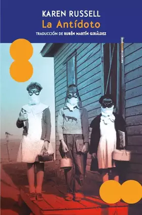 Couverture du produit · La Antídoto (NARRATIVA SEXTO PISO)