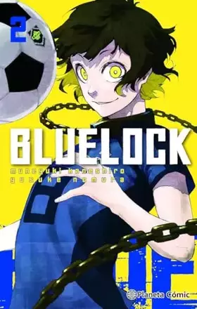 Couverture du produit · Blue Lock nº 02: 2 (Manga Shonen)