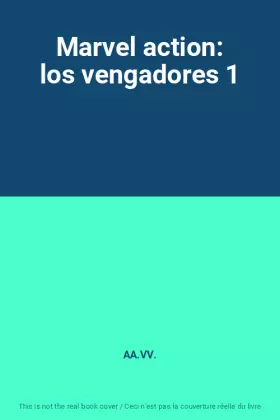 Couverture du produit · Marvel action: los vengadores 1