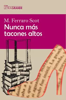 Couverture du produit · Nunca más tacones altos