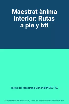 Couverture du produit · Maestrat ànima interior: Rutas a pie y btt