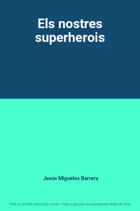 Couverture du produit · Els nostres superherois