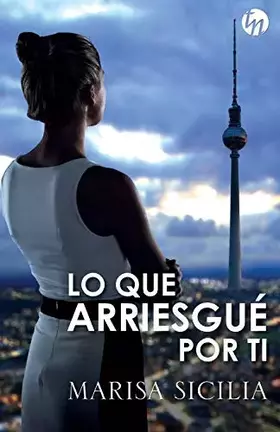 Couverture du produit · Lo que arriesgué por ti