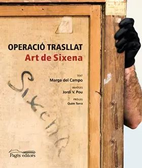 Couverture du produit · Operació trasllat. Art de Sixena (Visió)