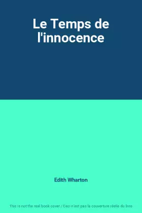 Couverture du produit · Le Temps de l'innocence