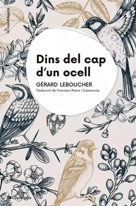 Couverture du produit · Dins del cap d'un ocell: 30 (La Mandràgora)