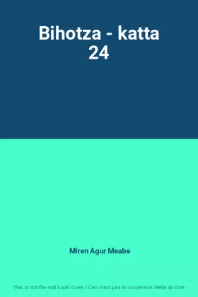 Couverture du produit · Bihotza - katta 24