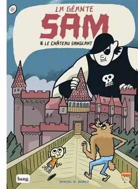 Couverture du produit · La géante Sam & le château sanglant