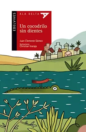Couverture du produit · Un cocodrilo sin dientes: 89 (Ala Delta - Serie roja)