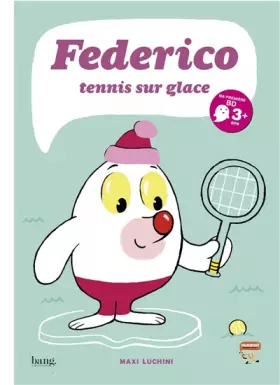 Couverture du produit · Federico - tome 1 Tennis sur glace