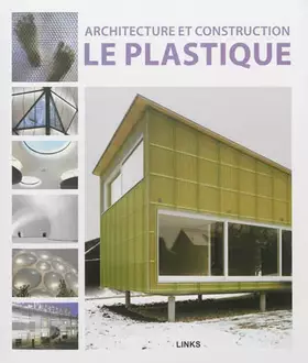 Couverture du produit · Architecture et construction : le plastique