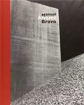 Couverture du produit · MANUEL ÁLVAREZ BRAVO