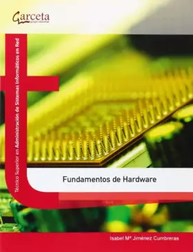Couverture du produit · Fundamentos de hardware (INFORMATICA Y TELECOMUNICACIONES)