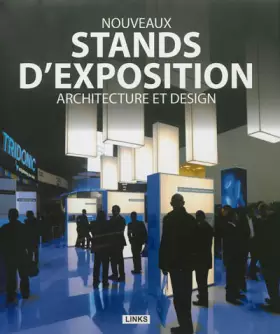 Couverture du produit · Nouveaux stands d'exposition: Architecture et design.