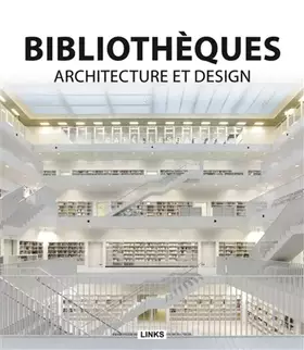 Couverture du produit · Bibliothèques, architecture et design: Innovation et design
