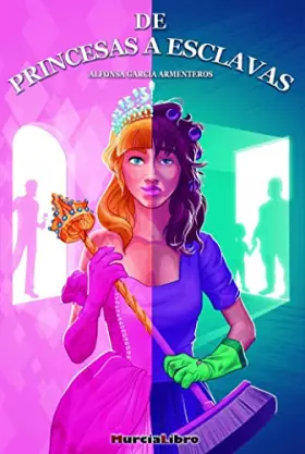 Couverture du produit · De princesas a esclavas