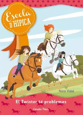 Couverture du produit · El Twister Té Problemes (Escola d´hípica)