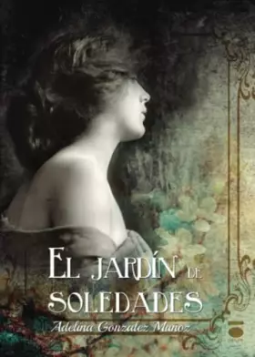 Couverture du produit · El jardín de soledades