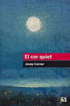 Couverture du produit · El cor quiet (Educació 62)