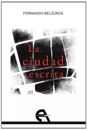 Couverture du produit · La ciudad escrita (Narrativa)
