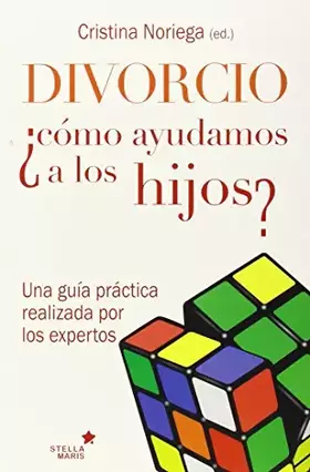 Couverture du produit · Divorcio ¿Cómo Ayudamos A Los Hijos?