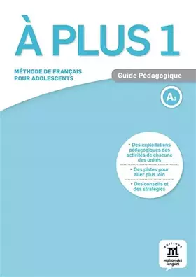 Couverture du produit · A plus 1 A1 : Guide pédagogique