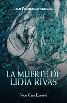 Couverture du produit · La muerte de Lidia Rivas