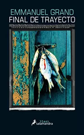 Couverture du produit · FINAL DE TRAYECTO (Salamandra Black)