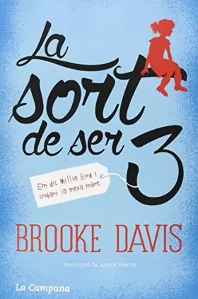 Couverture du produit · La sort de ser tres (SIN COLECCION)