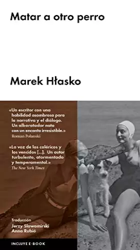 Couverture du produit · Matar a otro perro (NARRATIVA EXTRANJERA)