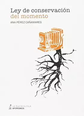 Couverture du produit · LEY DE CONSERVACIÓN DEL MOMENTO (Aforismos)