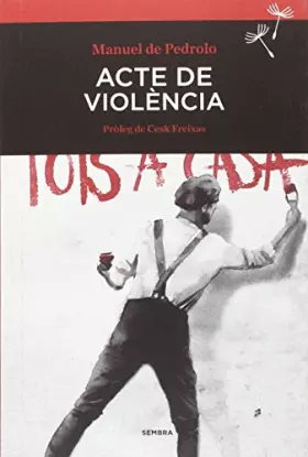 Couverture du produit · Acte de violència (Sembra Llibres)