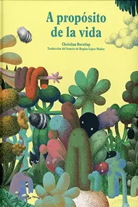 Couverture du produit · A propósito de la vida (SIN COLECCION)