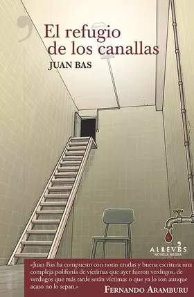 Couverture du produit · El refugio de los canallas (NARRATIVA)