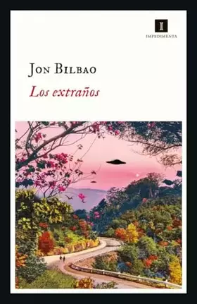 Couverture du produit · Los extraños: 233 (Impedimenta)