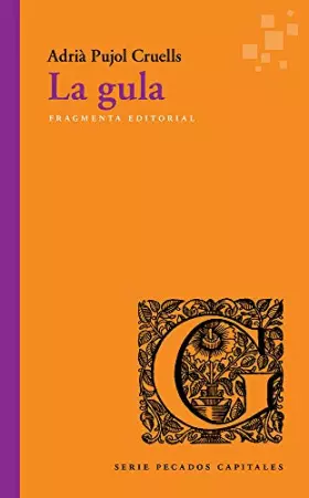 Couverture du produit · La gula: 58 (Fragmentos)