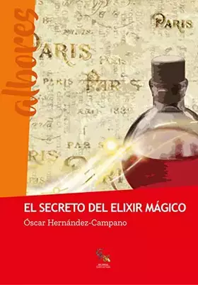 Couverture du produit · El secreto del elixir mágico (SIN COLECCION)