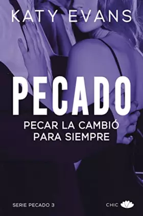 Couverture du produit · Pecado 3: Pecar la cambió para siempre (Chic)