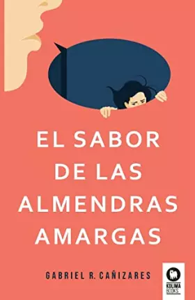 Couverture du produit · El sabor de las almendras amargas
