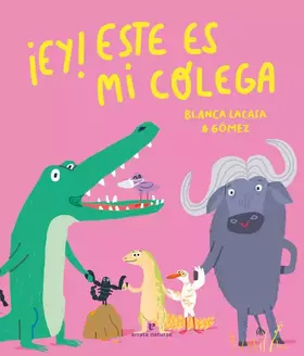 Couverture du produit · ¡Ey! Este es mi colega (Los pequeños salvajes)