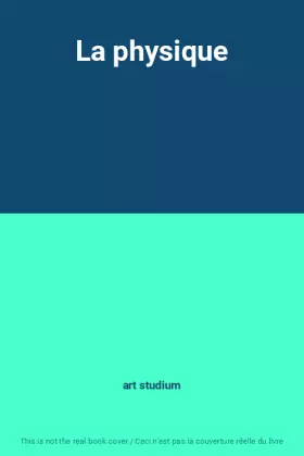 Couverture du produit · La physique