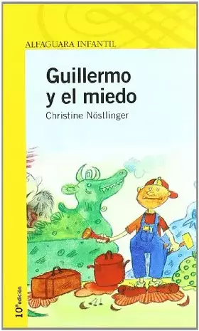 Couverture du produit · Guillermo y el miedo (Serie Amarilla)