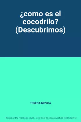 Couverture du produit · ¿como es el cocodrilo? (Descubrimos)