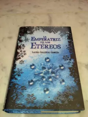 Couverture du produit · LA EMPERATRIZ DE LOS ETEREOS